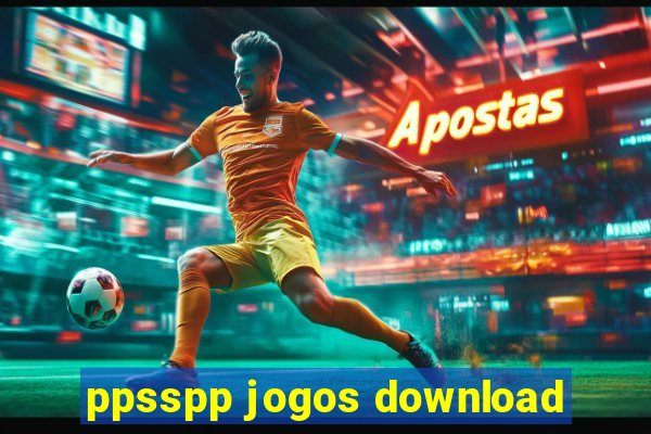 ppsspp jogos download